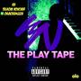 The Play Tape | Mixtape (Explicit)