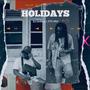 HOLIDAYS (feat. TIITII NBA)