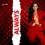 Always (Explicit)