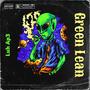 Green Lean (Explicit)