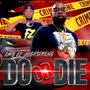 Do or Die (feat. Highstrung) [Explicit]