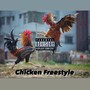 Chicken Freestyle (Explicit)