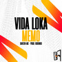 Vida Loka Memo