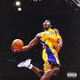 Kobe Freestyle (Explicit)