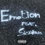 Emotion (feat. Sickdave & Boy50) [Explicit]