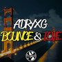 Bounce and Love