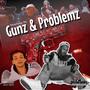 Gunz & Problemz (Explicit)