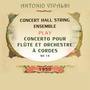 Concert Hall String Ensemble plays: Antonio Vivaldi: Concerto pour flûte et orchestre à cordes, No 19