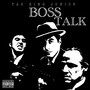 Boss Talk (Explicit)