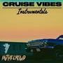 Cruise Vibes (instrumentals)