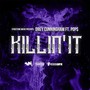 Killin' It (feat. Pop$) - Single [Explicit]