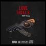 Love Trials (Explicit)