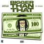 Bigger Than That (feat. YD Stakz) [Explicit]