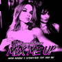 Mix Me Up (Remix) [feat. Rhea Raj]