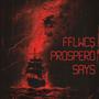 Prospero Says