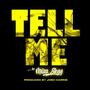 Tell Me (Explicit)