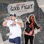 The Good Fight (feat. Monica Hill Trejo)