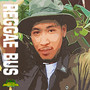 REGGAE BUS (Dubplate Version)