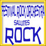 Festival Rock Orchestra Salutes Rock