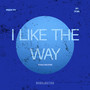 I Like the Way