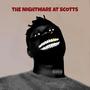 The Nightmare at Scotts (Explicit)