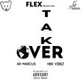 TAKE OVER (Explicit)