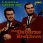 A Bluegrass Jamboree with the Osborne Brothers