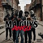 Ma Guys Angu (Freestyle) [Explicit]