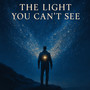 The Light You Can't See