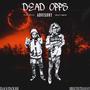 Dead Opps (feat. Mrgetoutdaway) [Explicit]