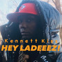 HEY LADEEEZ! (Explicit)