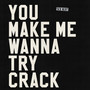 Crack (Explicit)