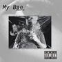 My Bae (Explicit)