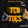 TEN TOES (Explicit)