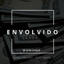 Envolvido (Explicit)