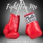 Fight 4 Me (feat. Trap Jezus)