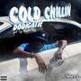 Cold Chillin' (feat. DJ Master Toby) [Explicit]