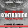 KONTRABIDA (HIBO & SHEED KHAI | PRODUCED BY NORTH PRODUCTION) [Explicit]