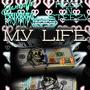 My Life (feat. txyxbxby, B Steeze & Big Rook) [Explicit]