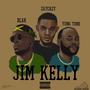 Jim Kelly (feat. ZayCrzy, Young Tone & Blak) [Explicit]