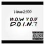 How u doin? (Explicit)