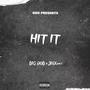 HIT IT (Explicit)