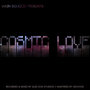Cosmic Love - Single