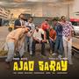 Ajao Saray (feat. Fadi, OCL, Khawar Malik, dotxb, Shuja Shah, Hashim Nawaz, Hamzee & Zeeru)