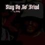 Stay On Yo' Grind (Explicit)