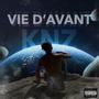 Vie d'avant (Explicit)