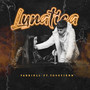 Lunática (Explicit)