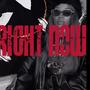 Right Now (Explicit)
