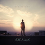 All I Need (Radio Edit)