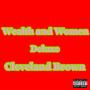 Wealth and Women Deluxe (Explicit)